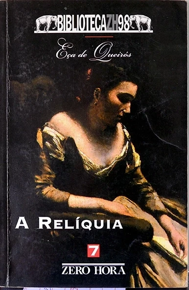 A Relíquia - Eça de Queiróz