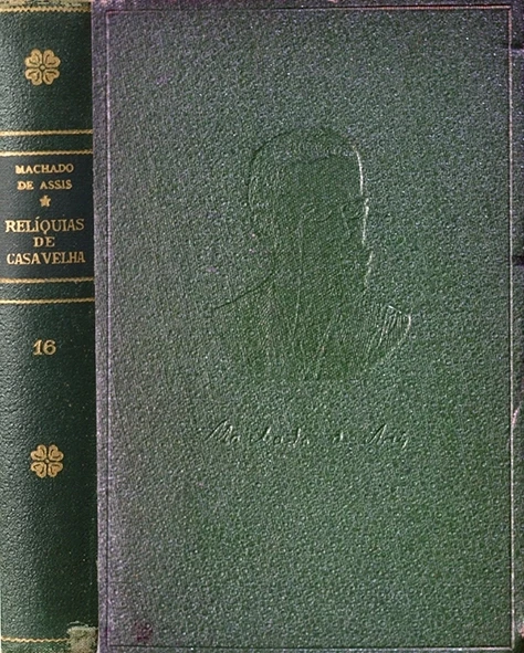 Relíquias de casa velha - Volume 1 - Machado de Assis