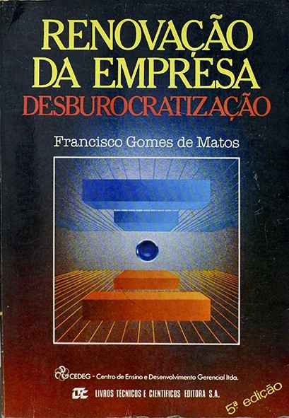 Renovação da empresa - Desburocratização - Francisco gomes de Matos