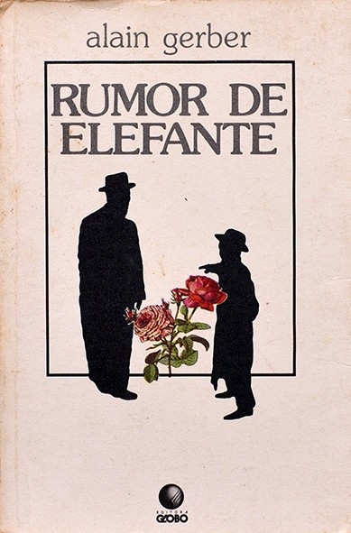 Rumor de elefante - Alain Gerber