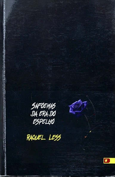Safoemas da era do espelho - Raquel Less