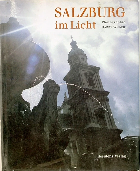 Salzburg im Licht - Harry Weber e Larl Löbl