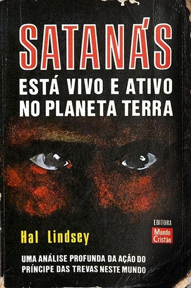 Satanás está vivo e ativo no planeta Terra - Hal Lindsey