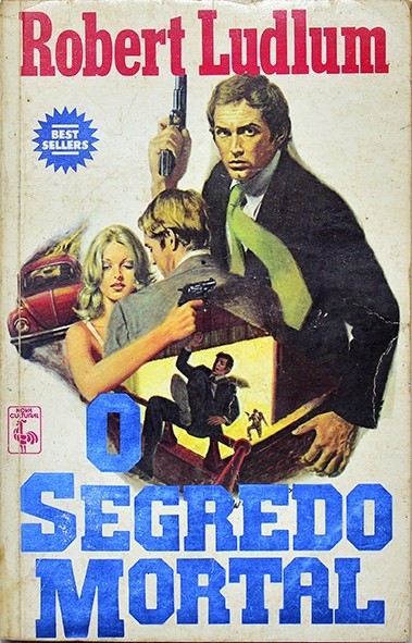 O Segredo mortal - Robert Ludlum