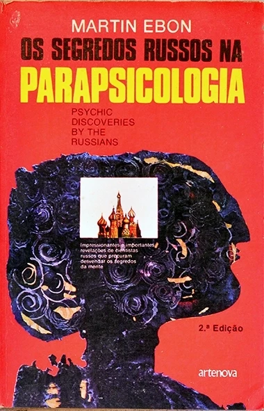 Os Segredos russos na parapsicologia - Martin Ebon