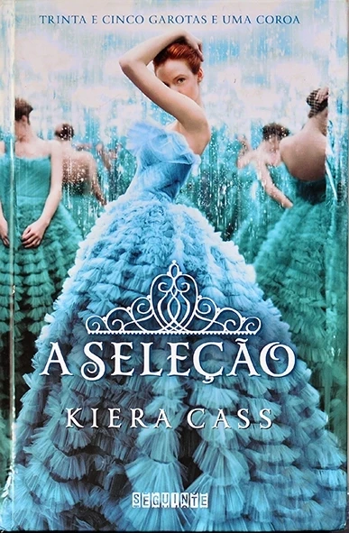 A Seleção - Kiera Cass