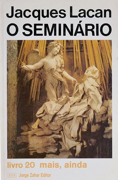 O Seminário - Livro 20 -  mais, ainda - Jacques Lacan