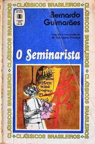 O Seminarista - Bernardo Guimarães