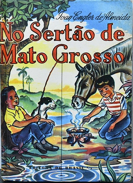 No Sertão de Mato Grosso - Ivan Engler de Almeida