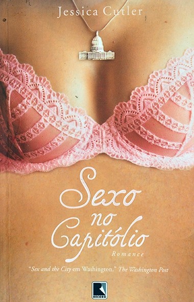 Sexo no Capitólio - Jessica Cutler