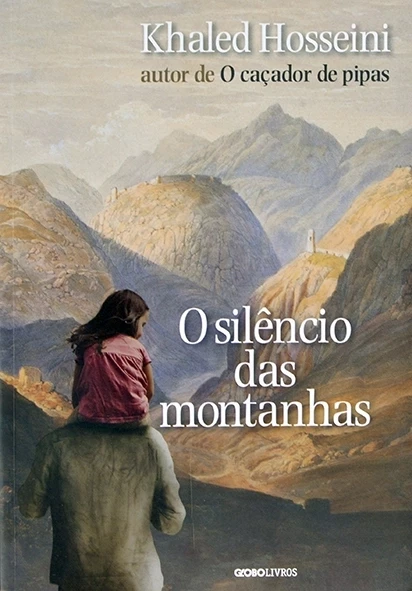O Silêncio das montanhas - Khaled Hosseini