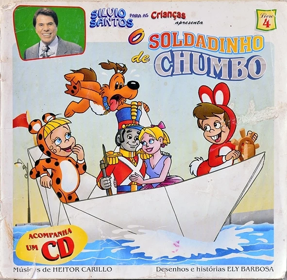 O Soldadinho de chumbo - Silvio Santos para as crianças - Livro 4