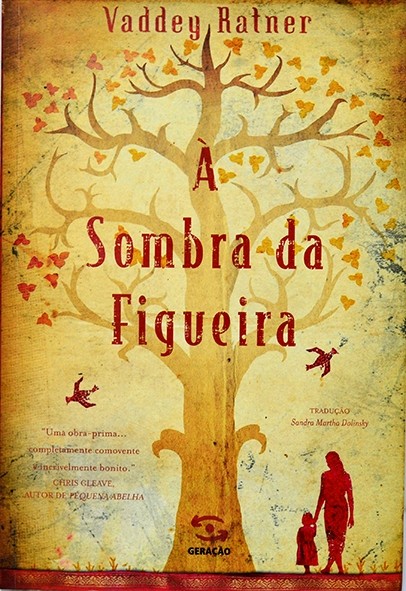 À Sombra da figueira - Vaddey Ratner