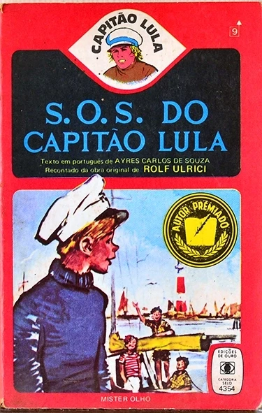 S.O.S. do Capitão Lula - Rolf Ulrici