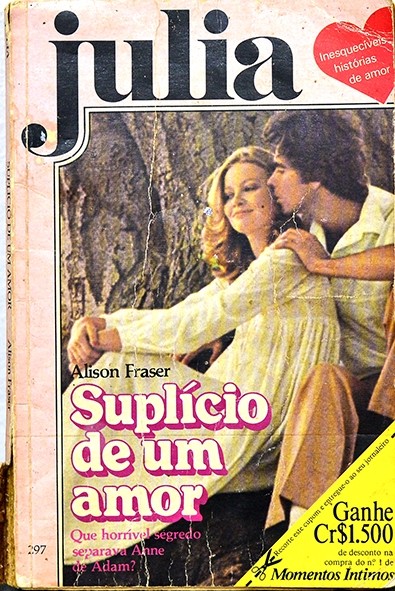 Júlia - Suplício de um amor - Alison Fraser