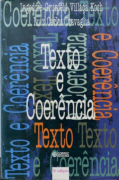 Texto e coerência - Ingedore Koch e Luiz Travaglia