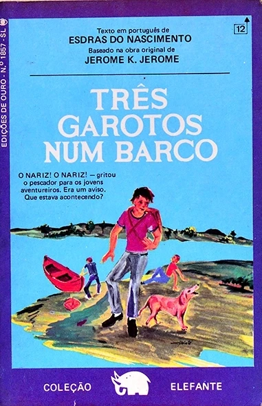Três garotos num barco - Jerome K. Jerome - Coleção elefante