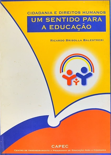 Um Sentido para a educação - Ricardo Brisolla Balestreri