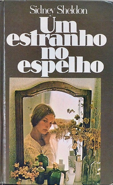 Um Estranho no espelho - Sidney Sheldon