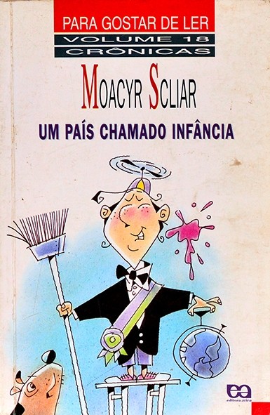 Um país chamado infância - Moacyr Scliar