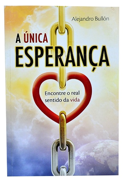 A Única esperança - Alejandro Bullón