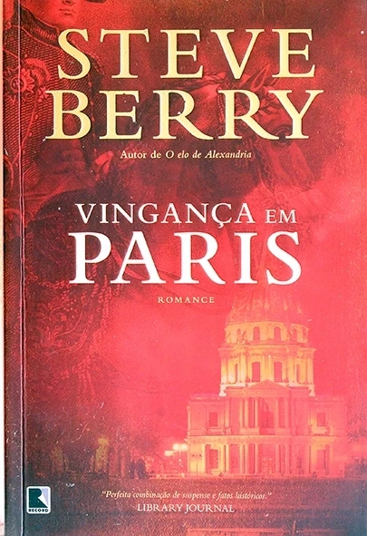Vingança em Paris - Steve Berry