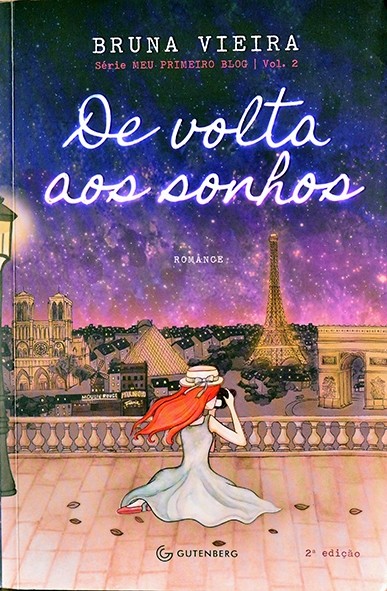De volta aos sonhos - Meu primeiro blog vol.2 - Bruna Vieira