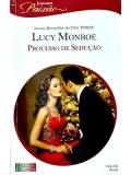 Série Paixão - Processo de sedução - Lucy Monroe